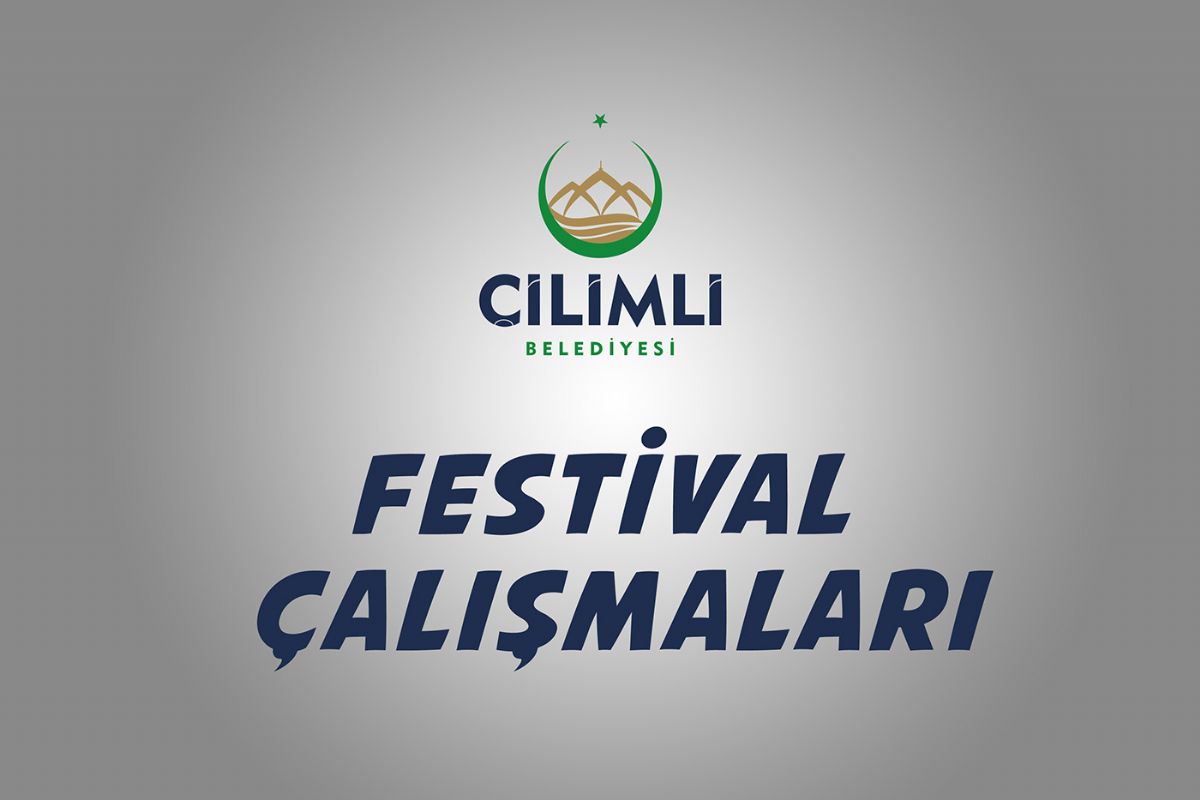 Çilimli Belediyesi Festival Çalışmaları